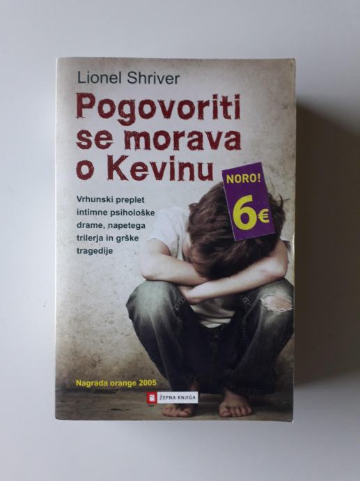 LIONEL SHRIVER, POGOVORITI SE MORAVA O KEVINU