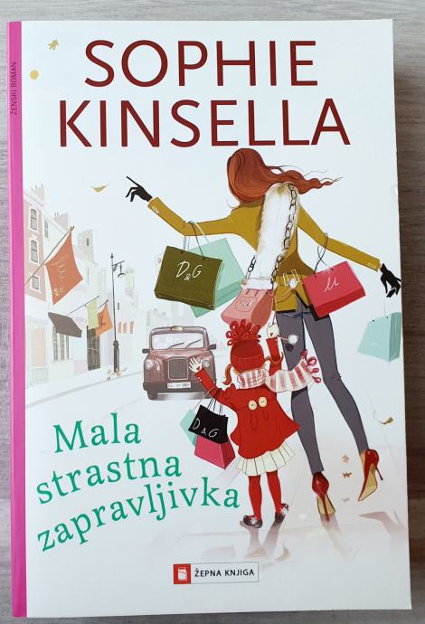 MALA STRASTNA ZAPRAVLJIVKA Sophie Kinsella