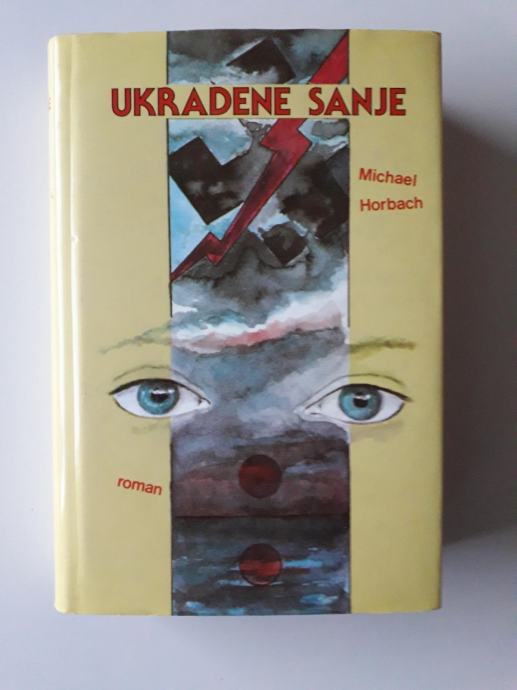 MICHAEL HORBACH, UKRADENE SANJE