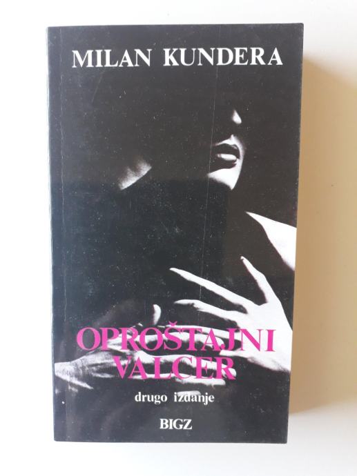 MILAN KUNDERA,OPROŠTAJNI VALCER