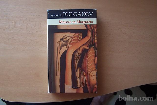 MOJSTER IN MARGARETA M. A. BULGAKOV ZALOŽBA DELO 2004