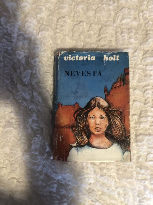 Nevesta, Victoria Holt