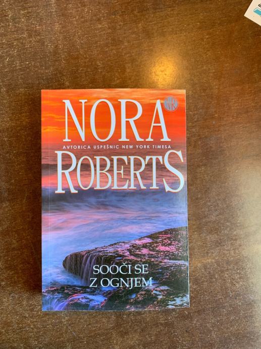 Nora Roberts Sooči se z ognjem