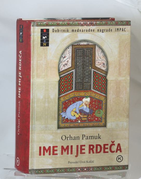 Orhan Pamuk - Ime mi je rdeča - prva izdaja