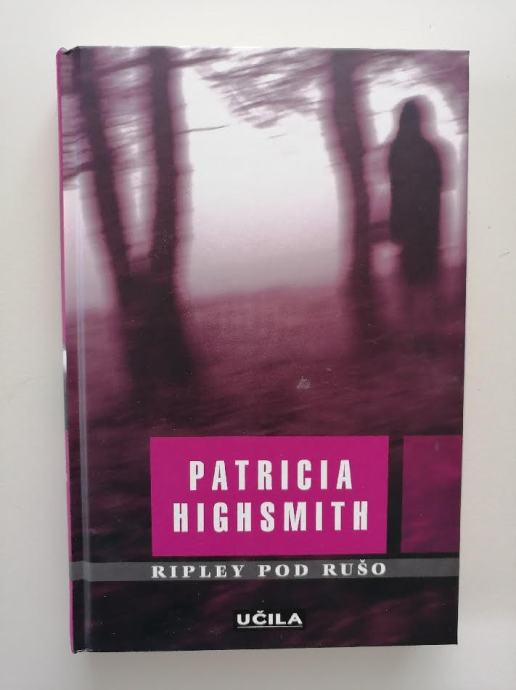 PATRICIA HIGHSMITH, RIPLEY POD RUŠO