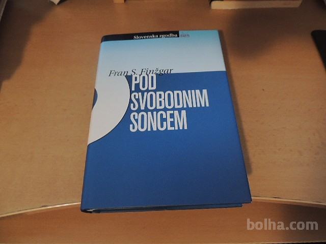 POD SVOBODNIM SONCEM F. S. FINŽGAR DZS 2004