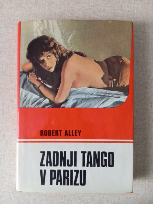 R. Alley: Zadnji tango v Parizu