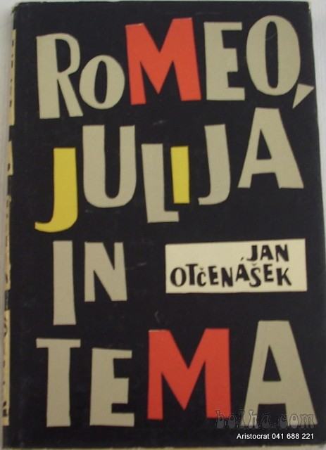 ROMEO, JULIJA IN TEMA - OTČENAŠEK