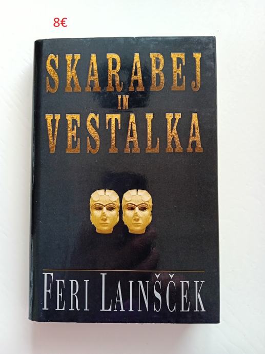 SKARABEJ IN VESTALKA - Feri LAINŠČEK