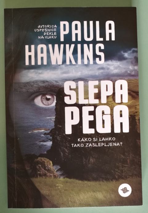 Slepa pega - Paula Hawkins