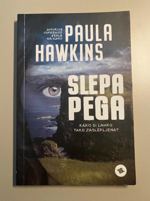 Slepa pega - Paula Hawkins