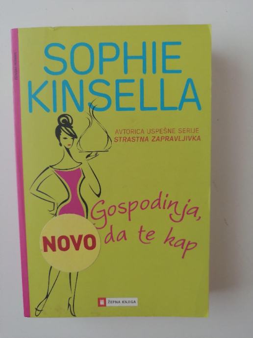 SOPHIE KINSELLA, GOSPODINJA DA TE KAP