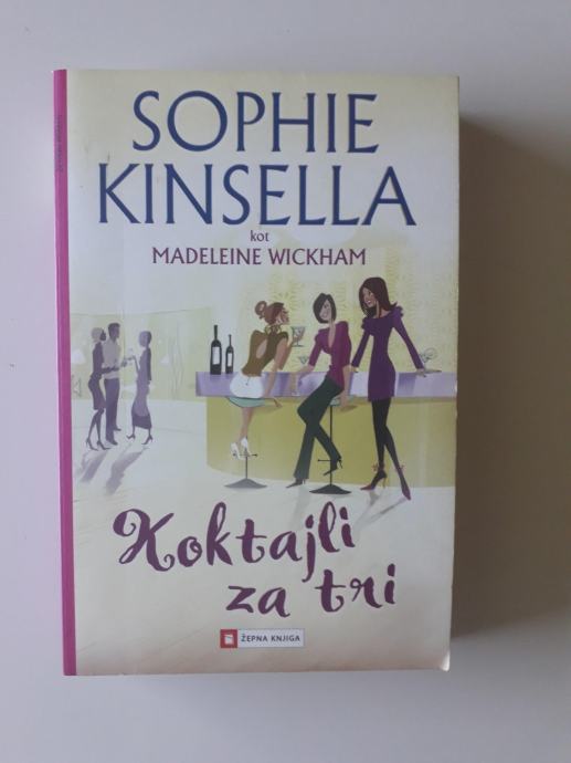 SOPHIE KINSELLA, KOKTAJLI ZA TRI