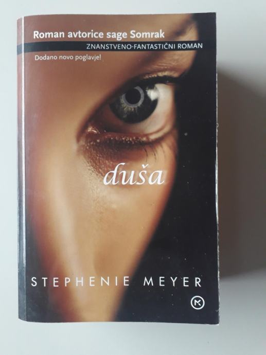 STEPHENIE MEYER, DUŠA