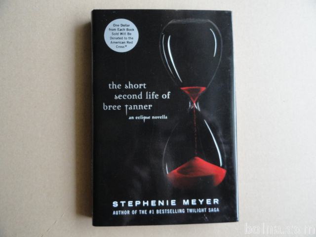 STEPHENIE MEYER, THE SORT SECOND LIFE OF BREE TANNER