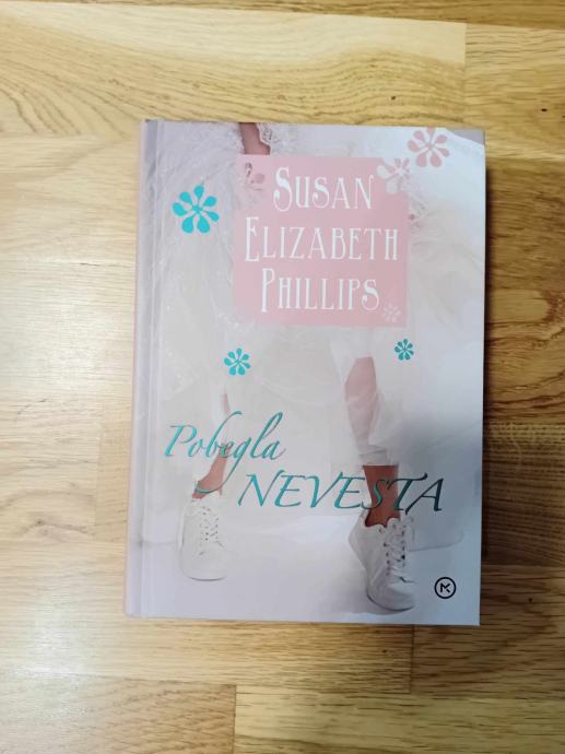 Susan Elisabeth Phillips: Pobegla nevesta