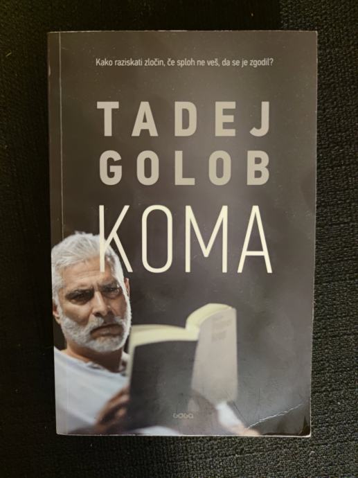 Tadej Golob: Koma