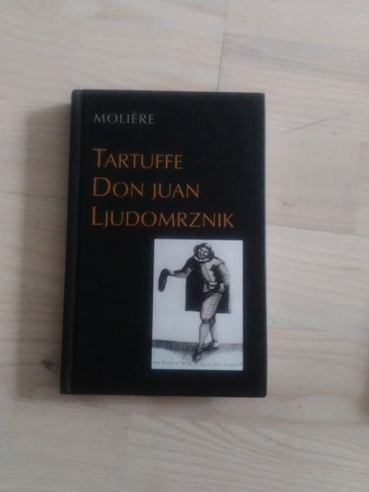 TARTUFFE Don Juan LJUDOMRZNIK MOLIERE