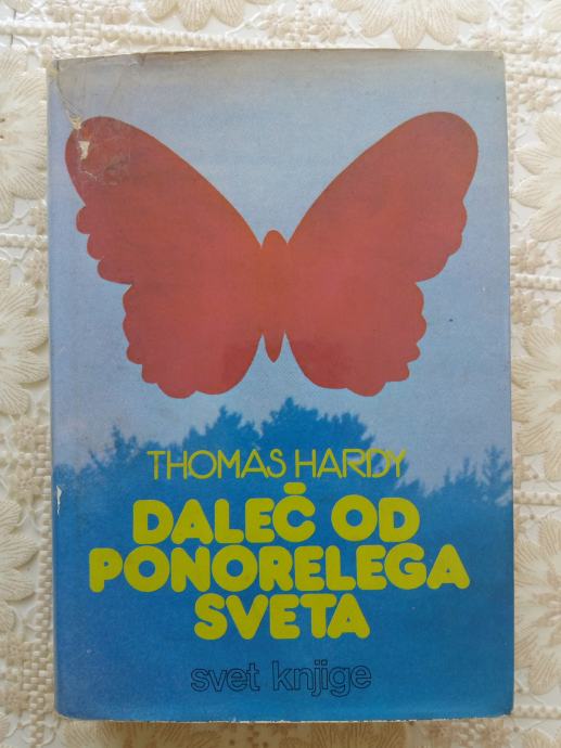 Thomas Hardy - DALEČ OD PONORELEGA SVETA
