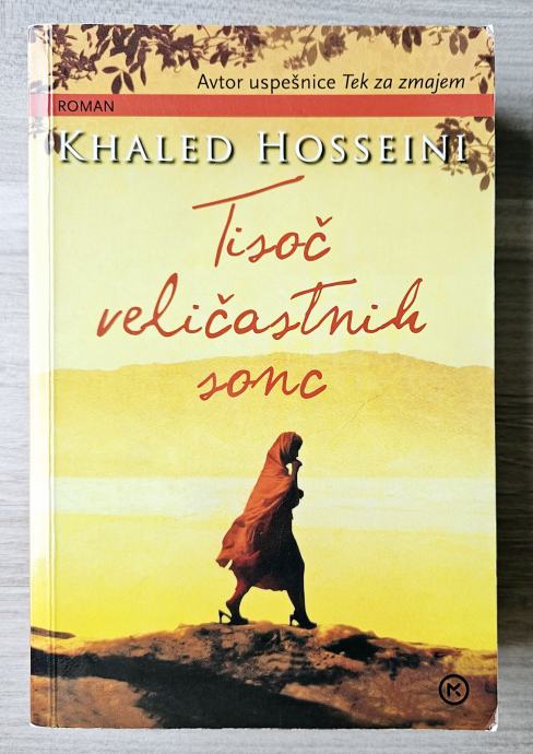 TISOČ VELIČASTNIH SONC Khaled Hosseini