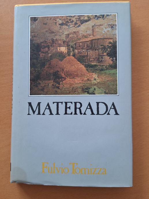 Tomizza Fulvio - Materada