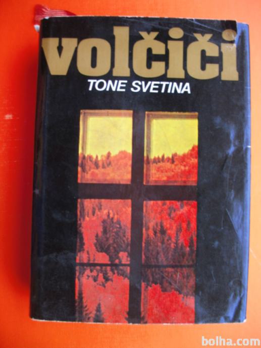 TONE SVETINA:VOLČIČI