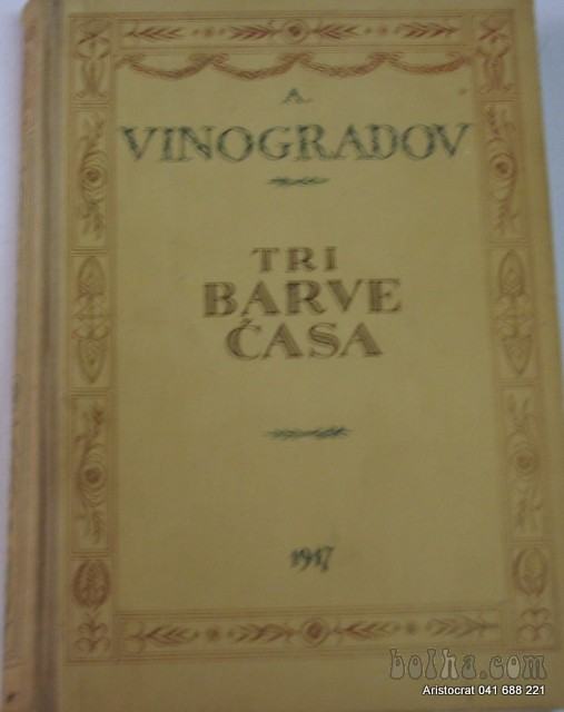 TRI BARVE ČASA I - VINOGRADOV