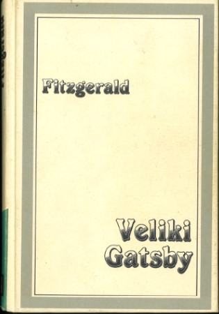 Veliki Gatsby / F. Scott Fitzgerald ; Sto romanov