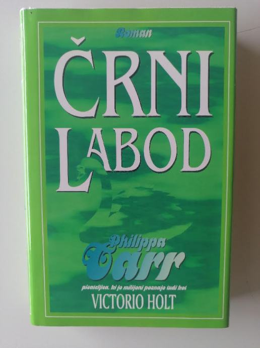 VICTORIA HOLT, ČRNI LABOD