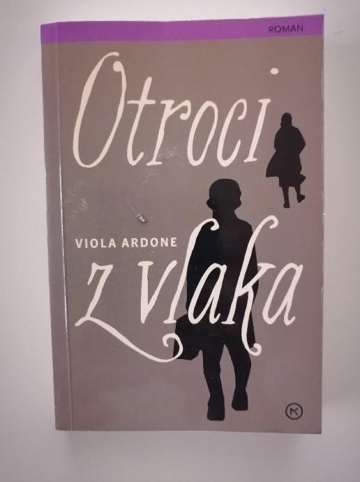 VIOLA ARDONE, OTROCI Z VLAKA