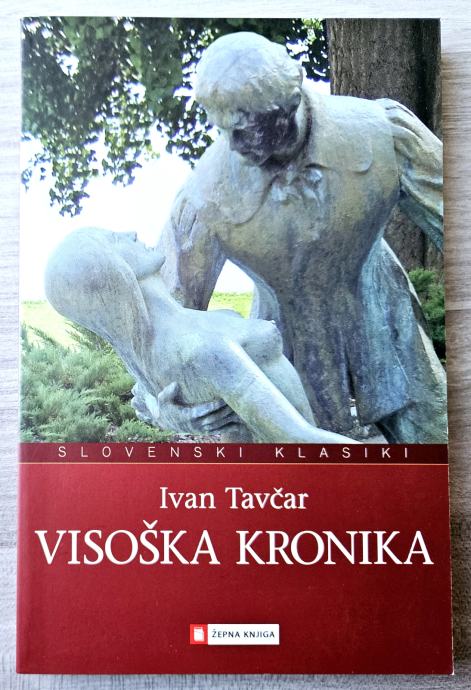 VISOŠKA KRONIKA Ivan Tavčar