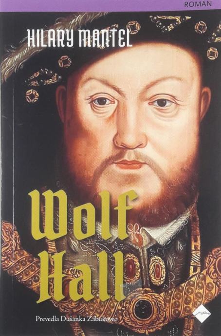 WOLF HALL, Hilary Mantel