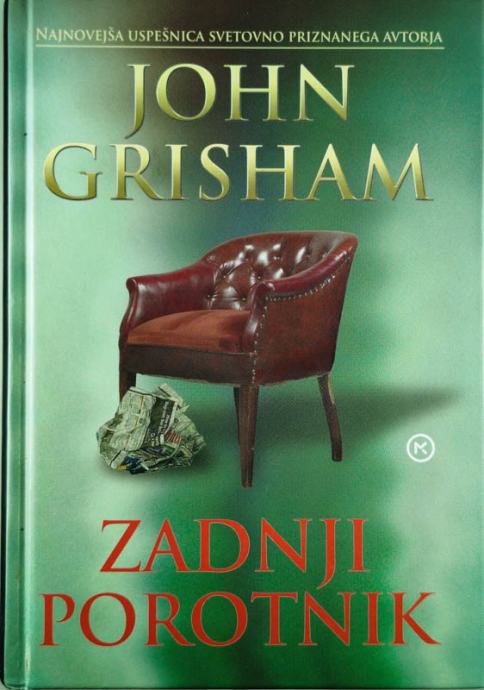 ZADNJI POROTNIK, John Grisham