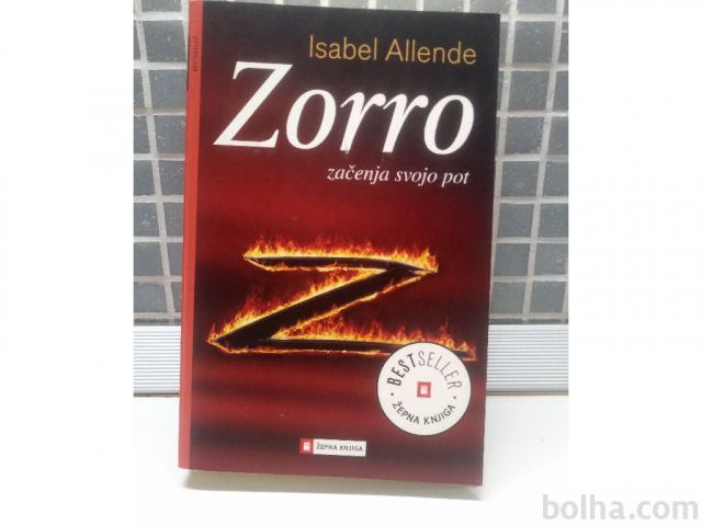 Zorro začenja svojo pot