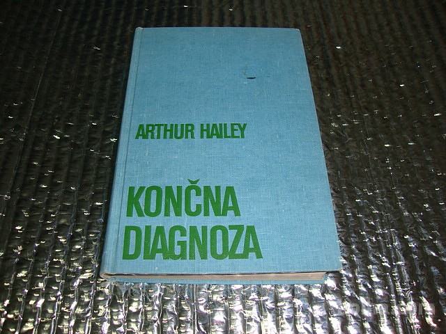 Arthur Hailey KONČNA DIAGNOZA Cz 1975