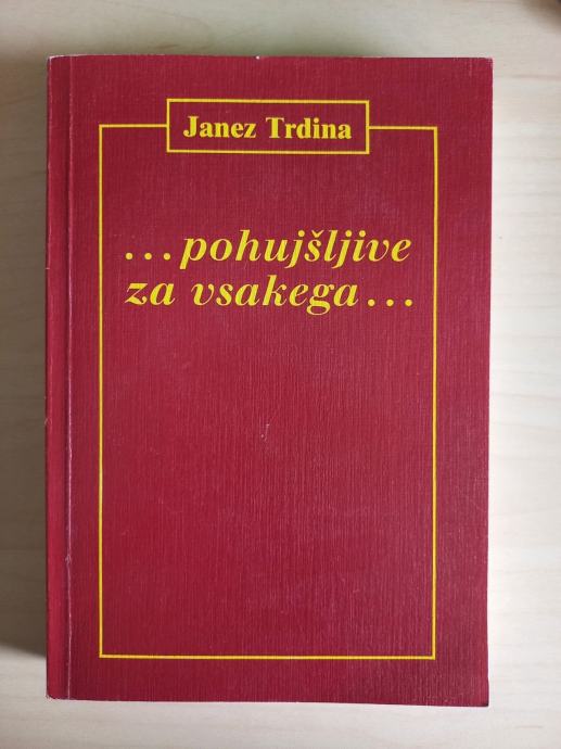 Janez Trdina: ... Pohujšljive za vsakega ...