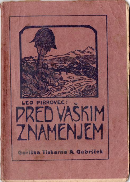 Leo Pibrovec: Pred vaškim znamenjem