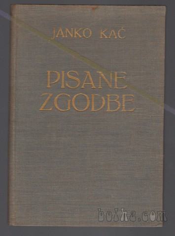 PISANE ZGODBE, Janko Kač, 1934 - POSVETILO AVTORJA