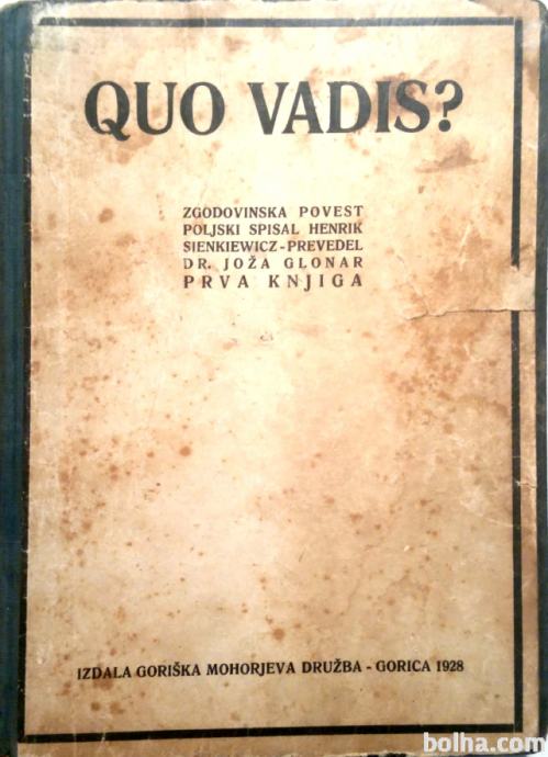 QUO VADIS? - Henryk Sienkiewicz - 1 DEL - izvod star 90 let