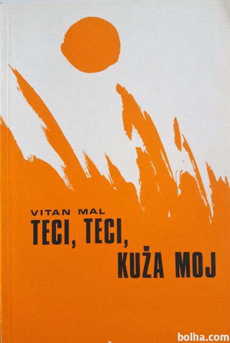 TECI, TECI, KUŽA MOJ - Vitan Mal