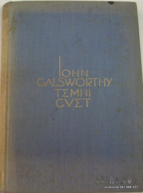 TEMNI CVET - GALSWORTHY