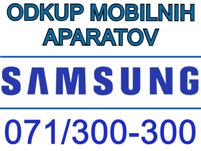 Kupimo Samsung S21, S22, S22 PLUS, S22 ULTRA, NOTE 20 ULTRA,