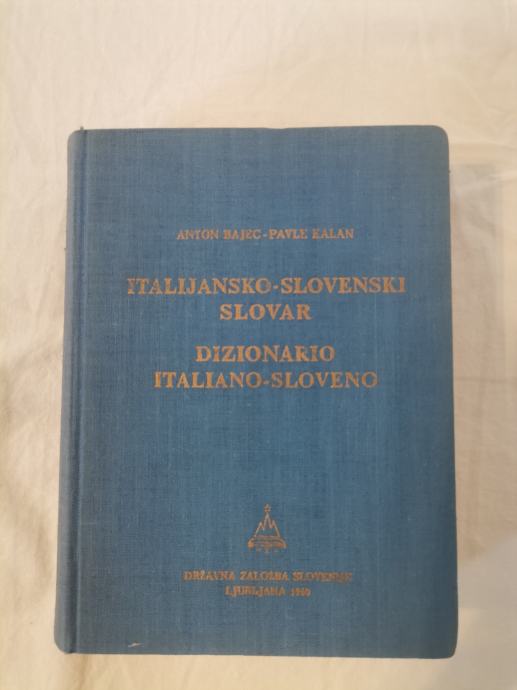 Italijansko-slovenski slovar (Anton Bajec, Pavle Kalan)