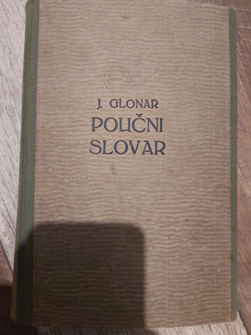 JOŽA GLONAR POUČNI SLOVAR II