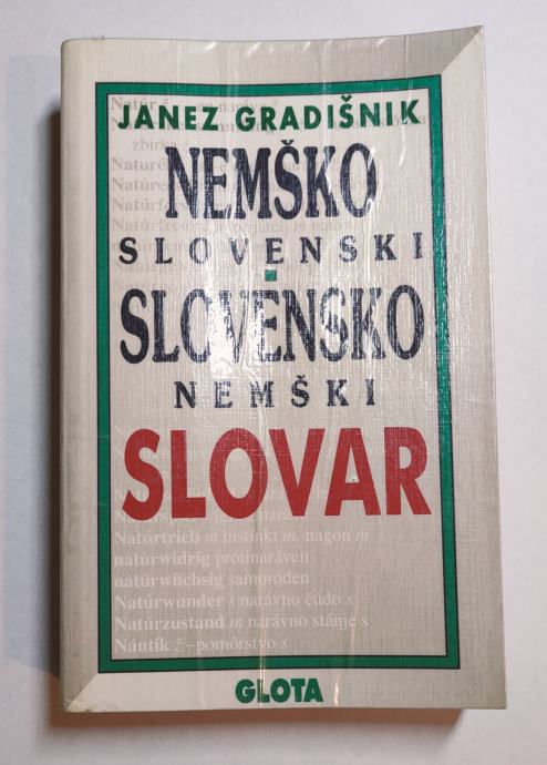 Nemško-slovenski slovar, slovensko-nemški slovar (Janez Gradišnik)