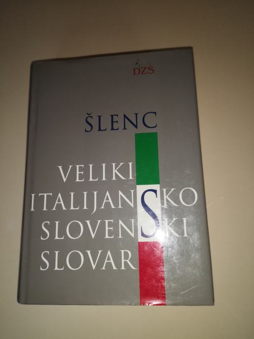 PRODAM VELIKI ITALIJANSKO SLOVENSKI SLOVAR