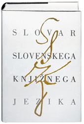 SLOVAR SLOVENSKEGA KNJIŽNEGA JEZIKA - SSKJ, 1994