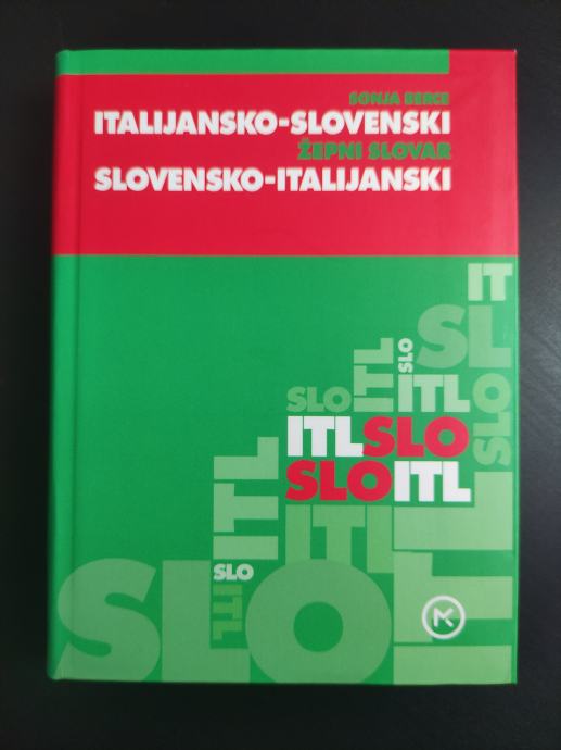 Sonja Berce ITALIJANSKO - SLOVENSKI, SLOVENSKO - ITALIJANSKI SLOVAR