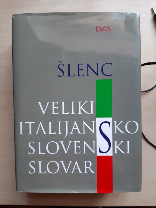 VELIKI SLOVENSKO ITALJANSKI IN ITALIJANSKI SKOVENSKI SLOVAR