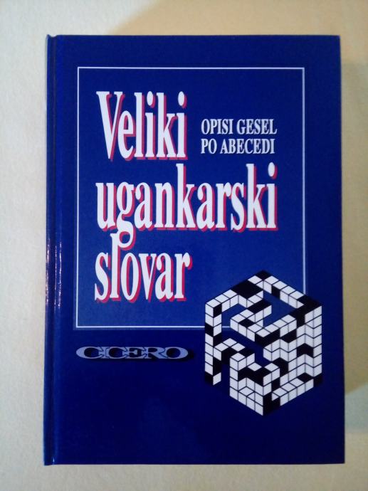 VELIKI UGANKARSKI SLOVAR : Opis gesel po abecedi (Martin Ojsteršek)